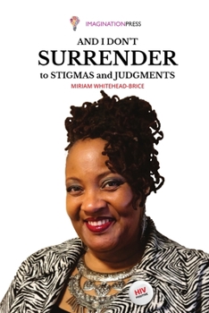 Paperback And I don't Surrender to Stigmas and Judgments Book