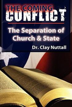 Paperback The Coming Conflict: The Separation of Church and State Book