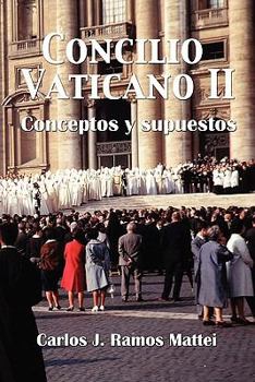 Concilio Vaticano II: Conceptos y supuestos
