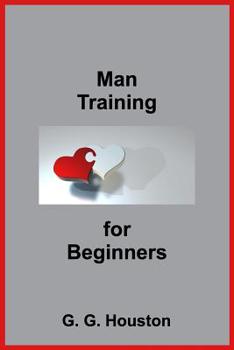 Paperback Man Training For Beginners Book