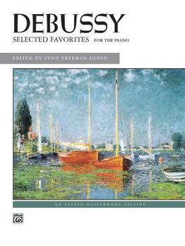 Paperback Debussy -- Selected Favorites (Alfred Masterwork Edition) Book