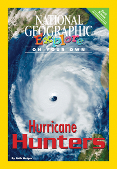 Paperback National Geographic Science 5 (Earth Science: Explore On Your Own Pathfinder): Hurricane Hunters Book