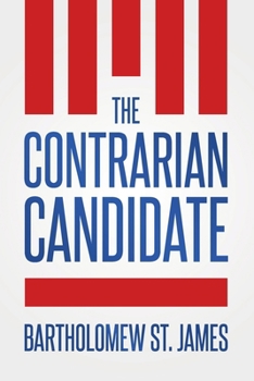 Paperback The Contrarian Candidate Book