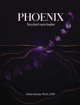 Phoenix: You Don't Own Hades