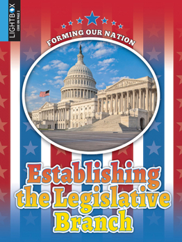 Library Binding Establishing the Legislative Branch Book