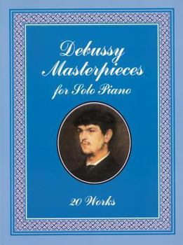 Paperback Debussy Masterpieces for Solo Piano: 20 Works Book