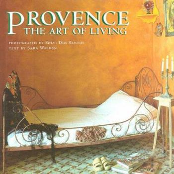 Hardcover Provence: The Art of Living Book
