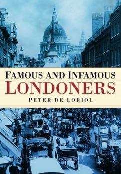 Paperback Famous and Infamous Londoners Book