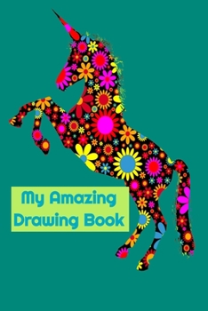 Paperback My Amazing Drawing Book: I Create Book
