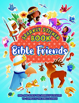Paperback Bible Friends: Sparkly Sticker Book