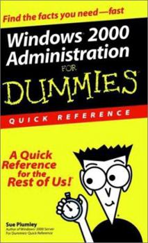 Paperback Windows 2000 Administration for Dummies: Quick Reference Book