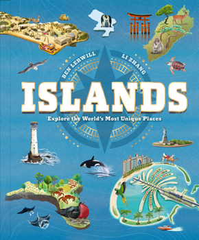 Hardcover Islands: Explore the World's Most Unique Places Book