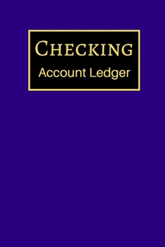 Paperback Checking Account Ledger: 6 Column Payment Record, Record and Tracker Log Book, Personal Checking Account Balance Register, Checking Account Tra Book