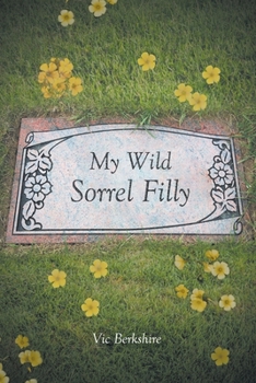 Paperback My Wild Sorrel Filly Book