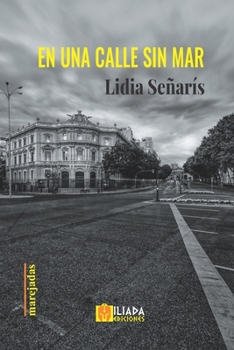 Paperback En una calle sin mar [Spanish] Book