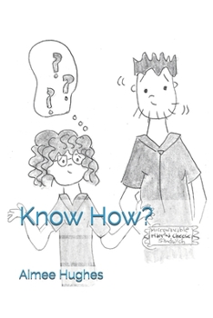 Know How?