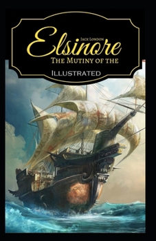 Paperback The Mutiny of the Elsinore Illustrated Book