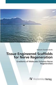 Paperback Tissue Engineered Scaffolds for Nerve Regeneration Book