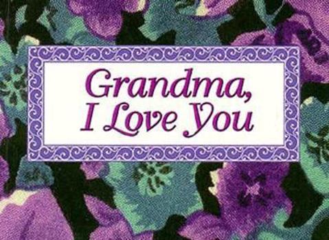 Paperback Grandma, I Love You Book