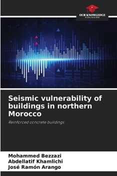 Paperback Seismic vulnerability of buildings in northern Morocco Book
