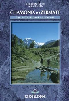 Paperback Chamonix-Zermatt: The Walker's Haute Route Book