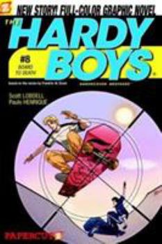 The Hardy Boys #8: Board to Death (Hardy Boys: Undercover Brothers) - Book #8 of the Hardy Boys Graphic Novel