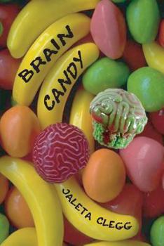 Paperback Brain Candy: 18 Tales of Silly and Not-so-silly Horror Book