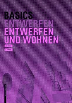 Paperback Basics Entwerfen Und Wohnen [German] Book
