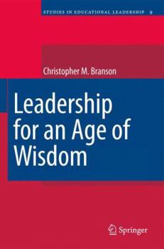 Paperback Leadership for an Age of Wisdom Book