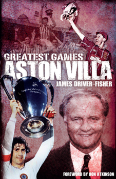 Hardcover Aston Villa Greatest Games Book