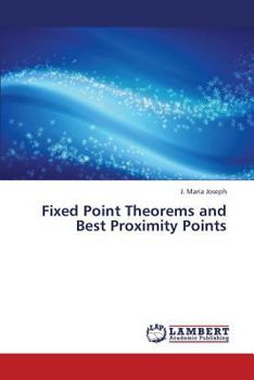 Paperback Fixed Point Theorems and Best Proximity Points Book