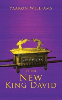 Paperback A Psalmistry by the New King David Book