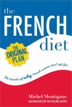 Hardcover The French Diet: Why French Women Don't Get Fat Book
