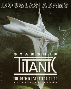 Paperback Douglas Adams Starship Titanic: The Official Strategy Guide Book