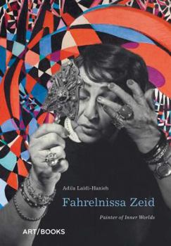 Hardcover Fahrelnissa Zeid: Painter of Inner Worlds Book