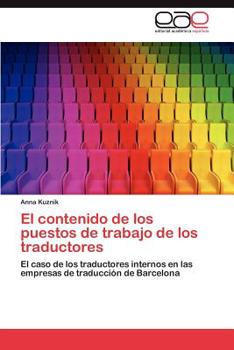 Paperback El Contenido de Los Puestos de Trabajo de Los Traductores [Spanish] Book