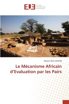 Paperback Le Mécanisme Africain d'Evaluation par les Pairs [French] Book