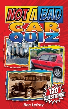 Paperback Not A Bad Car Quiz Book