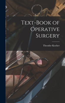 Hardcover Text-book of Operative Surgery Book