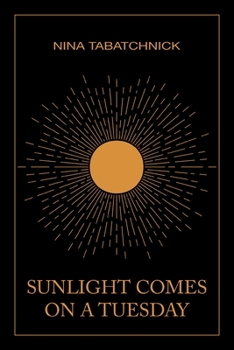 Paperback Sunlight Comes on a Tuesday Book