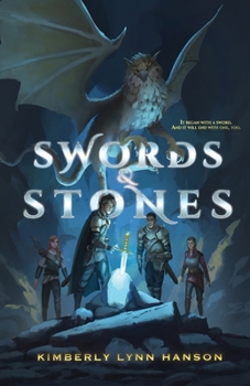 Swords & Stones: Descendants of the Round Table - Book One