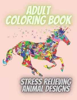 Paperback Adult Coloring Book: Stress Relieving Animal Designs Book