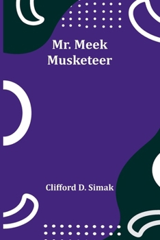 Paperback Mr. Meek-Musketeer Book