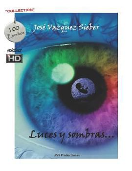 Paperback Luces y sombras...: Descubre tu interior... [Spanish] Book