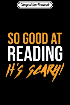 Composition Notebook: Halloween Reading - Reading It's Scary Halloween Reading  Journal/Notebook Blank Lined Ruled 6x9 100 Pages