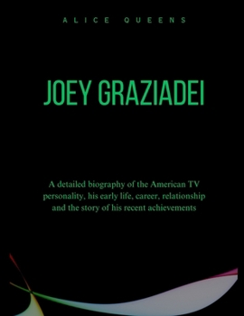 Joey Graziadei: A detailed biography of the American TV personality, his early life, career, relationship and the story of his recent achievements