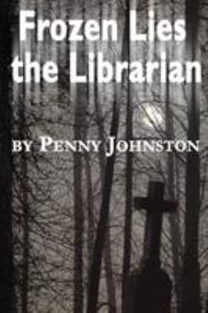 Paperback Frozen Lies the Librarian Book