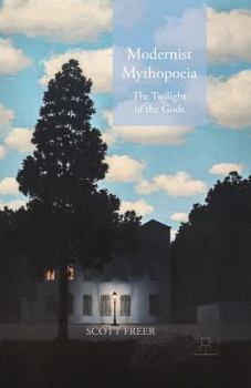 Paperback Modernist Mythopoeia: The Twilight of the Gods Book