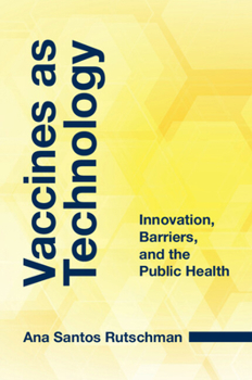 Paperback Vaccines as Technology Book