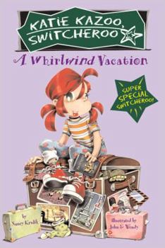 A Whirlwind Vacation (Katie Kazoo, Switcheroo, Super Special) - Book #17.5 of the Katie Kazoo, Switcheroo